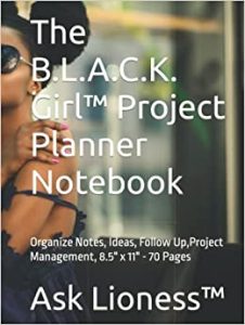 The B.L.A.C.K. Girl Project Planner