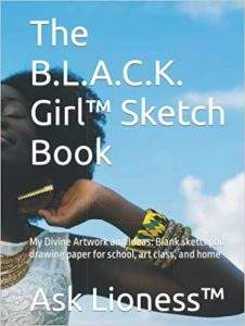 The B.L.A.C.K. Girl Sketch Book
